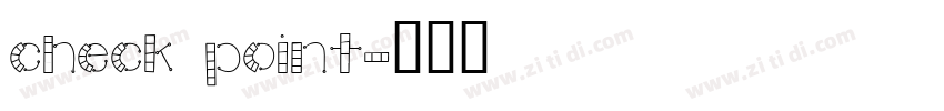 check point字体转换